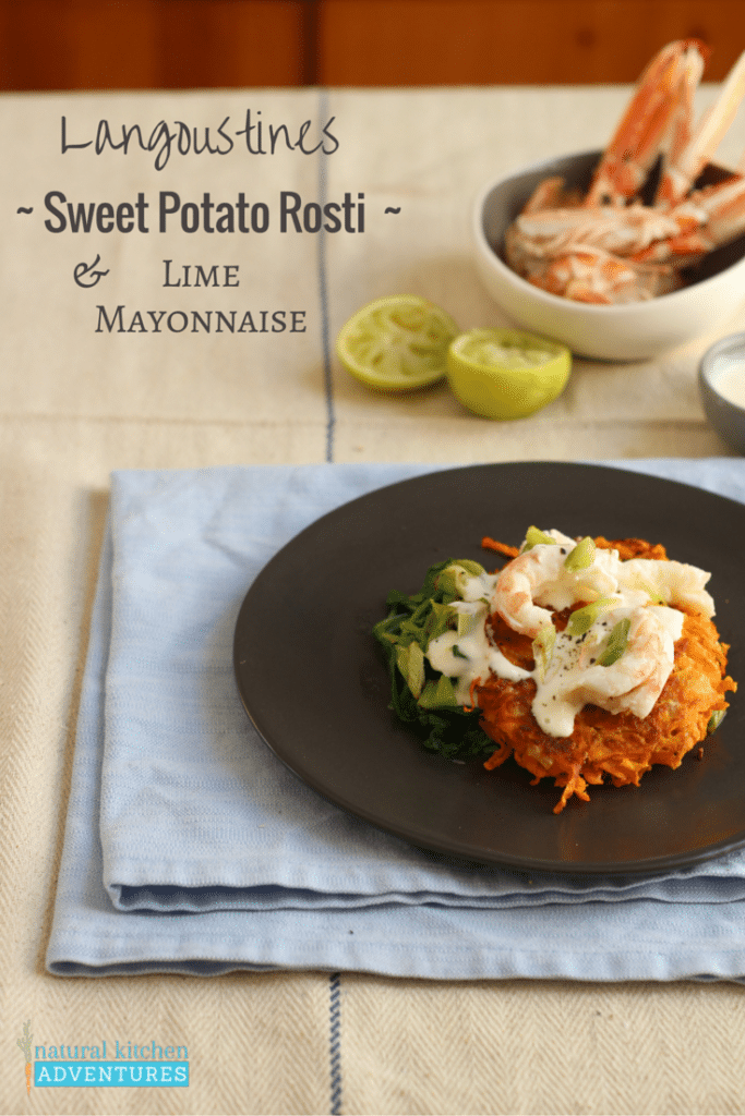 Langoustines, Lime Mayonnaise, Sweet Potato Rosti | Natural Kitchen Adventures