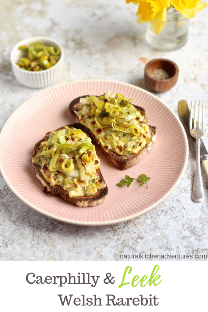 Caerphilly Leek Welsh Rarebit | Natural Kitchen Adventures