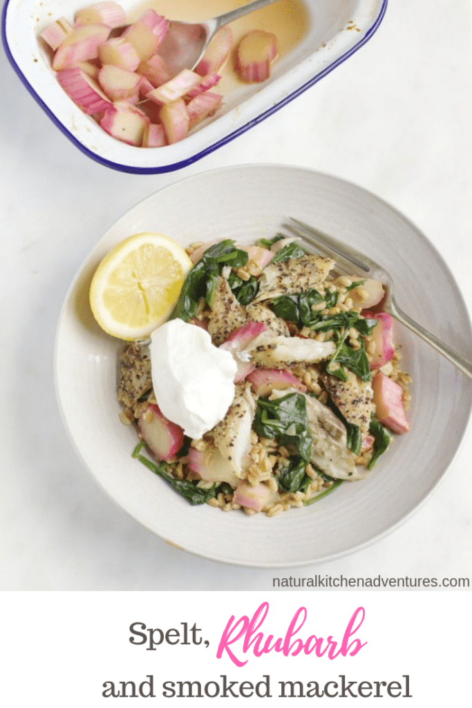 spelt rhubarb smoked mackerel | Natural Kitchen Adventures 