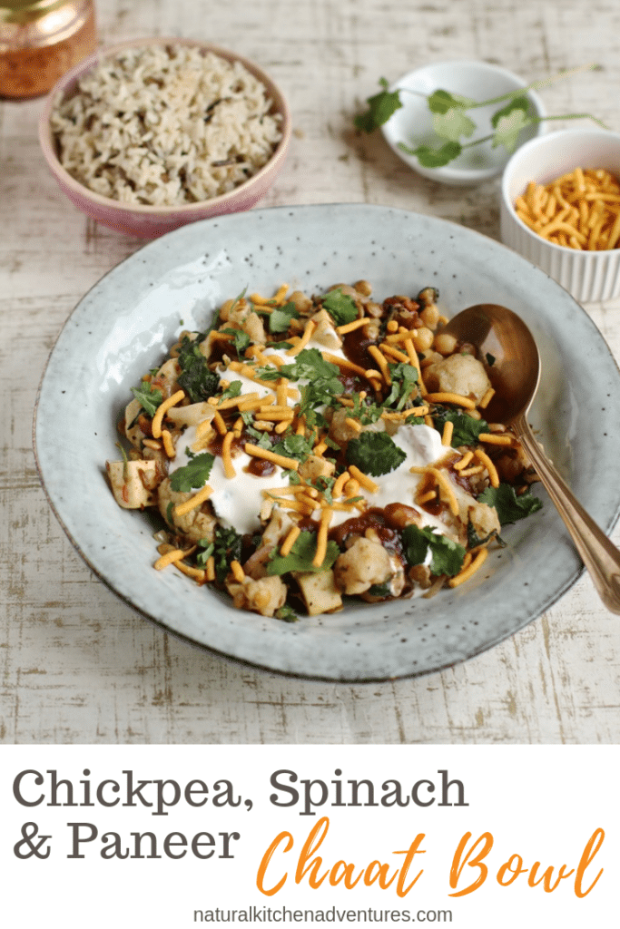 Chickpea spinach and paneer chaat bowl | Natural Kitchen Adventures 