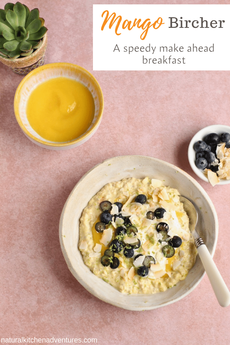 Mango Bircher with Lime, Greek Yoghurt and Blueberries | Natural Kitchen Adventures